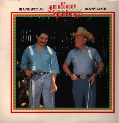 Kenny Baker & Blaine Sprouse - Indian Springs