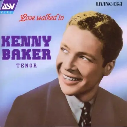Kenny Baker - Love Walked In