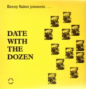 Kenny Baker's Dozen - Date With The Dozen