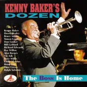 Kenny Baker's Dozen - The Boss Is Home