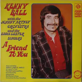 Kenny Ball - A Friend To You