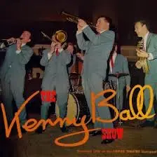 Kenny Ball and his Jazzmen - The Kenny Ball Show Recorded Live At The Empire Theatre Liverpool