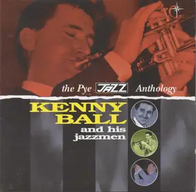Kenny Ball and his Jazzmen - The Pye Jazz Anthology