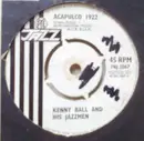 7inch Vinyl Single - Kenny Ball And His Jazzmen - Acapulco 1922