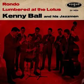 Kenny Ball and his Jazzmen - Rondo / Lumbered at the Lotus