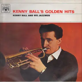 Kenny Ball and his Jazzmen - Kenny Ball's Golden Hits