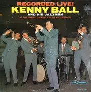 Kenny Ball And His Jazzmen - Recorded Live!