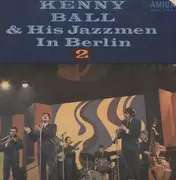 LP - Kenny Ball & His Jazzmen, Kenny Ball And His Jazzmen - Kenny Ball And His Jazzmen In Berlin 2