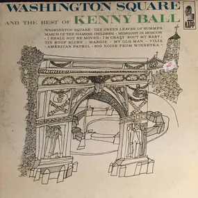 Kenny Ball - Washington Square And The Best Of Kenny Ball