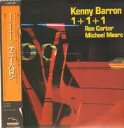 Kenny Barron , Ron Carter , Michael Moore - 1+1+1