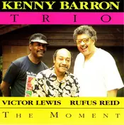 Kenny Barron Trio - The Moment