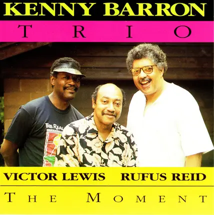 Kenny Barron Trio - The Moment