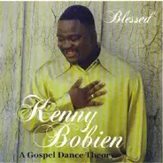 Kenny Bobien - Blessed (A Gospel Dance Theory)