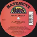 12inch Vinyl Single - Kenny Bobien - U Gave Me Love