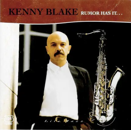 Kenny Blake - Rumor Has It ...