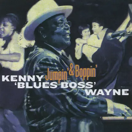 Kenny "Blues Boss" Wayne - Jumpin' & Boppin'