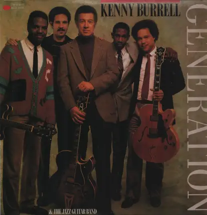 Kenny Burrell And The Jazz Guitar Band - Generation