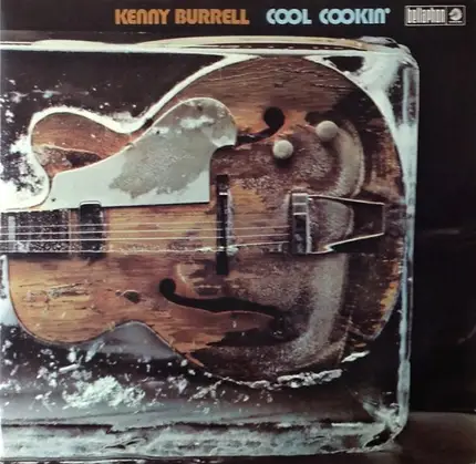 Kenny Burrell - Cool Cookin'