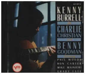 Kenny Burrell - For Charlie Christian and Benny Goodman