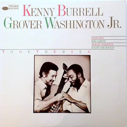 Kenny Burrell / Grover Washington, Jr. - Togethering