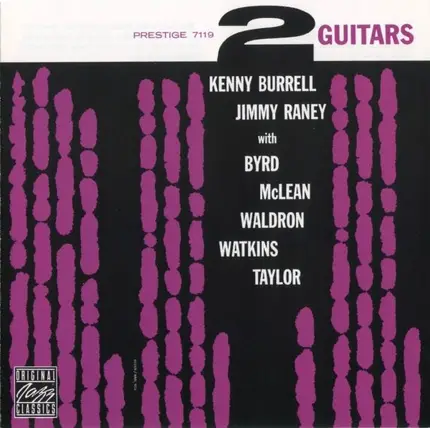 Kenny Burrell / Jimmy Raney With Donald Byrd , Jackie McLean , Mal Waldron , Doug Watkins , Art Tay - 2 Guitars