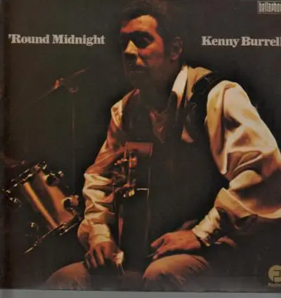 Kenny Burrell - Round Midnight