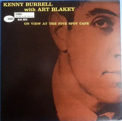 Kenny Burrell With Art Blakey - On View at the Five Spot Cafe