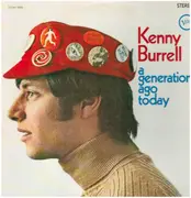 LP - Kenny Burrell - A Generation Ago Today