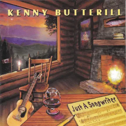 Kenny Butterill - Just A Songwriter