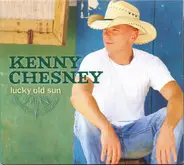 Kenny Chesney - Lucky Old Sun