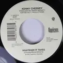7inch Vinyl Single - Kenny Chesney - Whatever It Takes