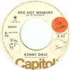 7inch Vinyl Single - Kenny Dale - Red Hot Memory