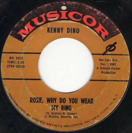 Kenny Dino - Rosie, Why Do You Wear My Ring / What Did I Do