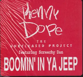 Kenny "Dope" Gonzalez - The Unreleased Project - Boomin' In Ya Jeep