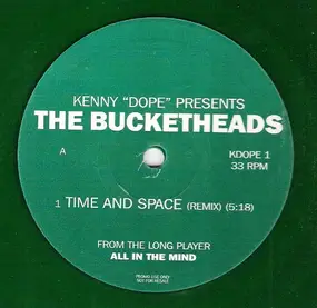 The Bucketheads - Time And Space (Remix)