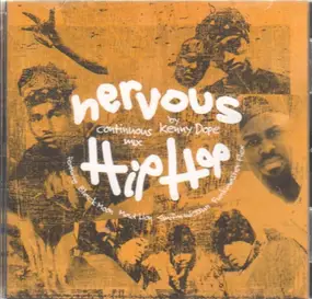 Kenny Dope - Nervous Hip Hop - Continuous Mix