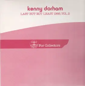 Kenny Dorham - Last But Not Least 1966, Vol. 2