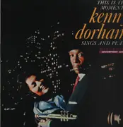 LP - Kenny Dorham - This Is The Moment - Sings And Plays - Mono + Insert
