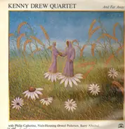 Kenny Drew Quartet - And Far Away