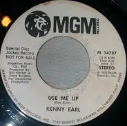 Kenny Earl - Use Me Up