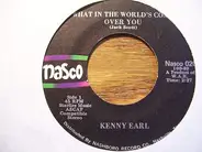 Kenny Earl - What In The World's Come Over You / Heart Be Strong