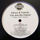 12inch Vinyl Single - Kenny & Friends - You Are My Friend