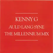 CD Single - Kenny G - Auld Lang Syne (The Millenium Mix)