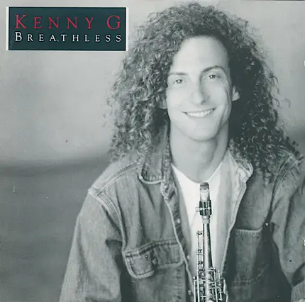 Kenny G - Breathless