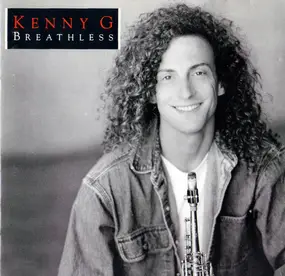 Kenny G. - Breathless