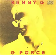 Kenny G - G Force