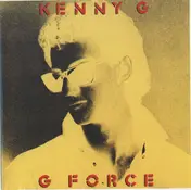 Kenny G - G Force