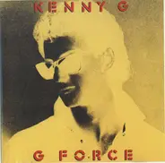 Kenny G - G Force
