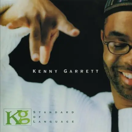 Kenny Garrett - Standard of Language