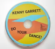 CD - Kenny Garrett - Do Your Dance! - digipak